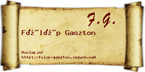 Fülöp Gaszton névjegykártya